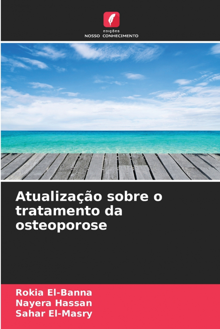 Atualização sobre o tratamento da osteoporose