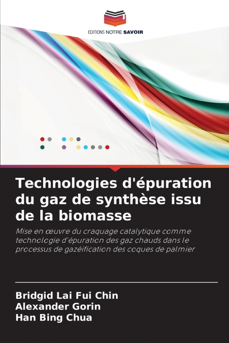 Technologies d’épuration du gaz de synthèse issu de la biomasse
