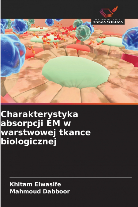 Charakterystyka absorpcji EM w warstwowej tkance biologicznej