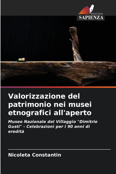 Valorizzazione del patrimonio nei musei etnografici all’aperto