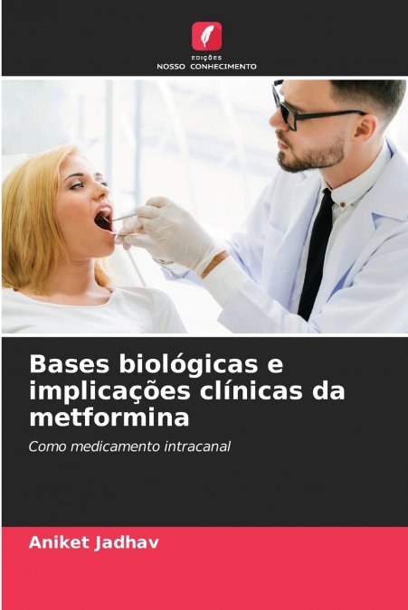 Bases biológicas e implicações clínicas da metformina