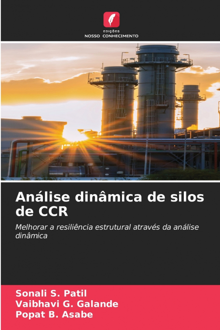 Análise dinâmica de silos de CCR