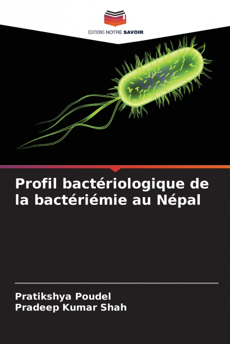 Profil bactériologique de la bactériémie au Népal