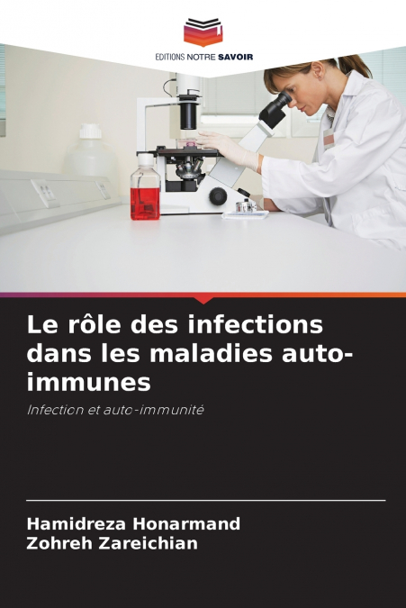 Le rôle des infections dans les maladies auto-immunes