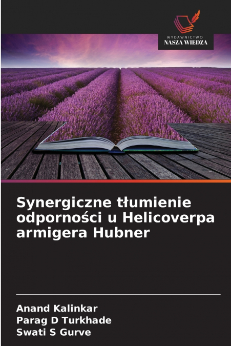 Synergiczne tłumienie odporności u Helicoverpa armigera Hubner