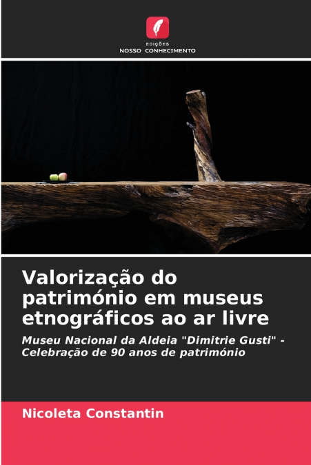 Valorização do património em museus etnográficos ao ar livre