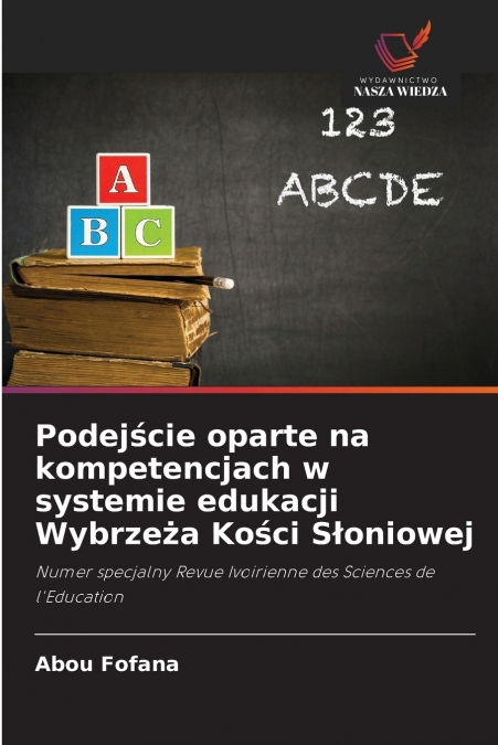 Podejście oparte na kompetencjach w systemie edukacji Wybrzeża Kości Słoniowej