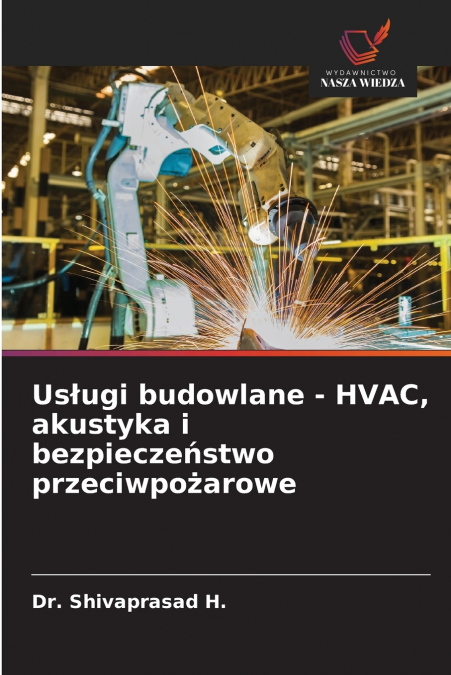 Usługi budowlane - HVAC, akustyka i bezpieczeństwo przeciwpożarowe