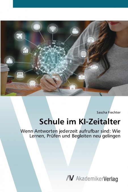 Schule im KI-Zeitalter