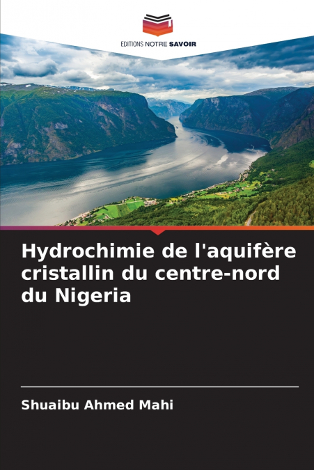 Hydrochimie de l’aquifère cristallin du centre-nord du Nigeria