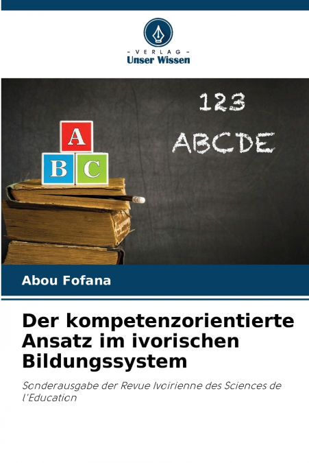 Der kompetenzorientierte Ansatz im ivorischen Bildungssystem