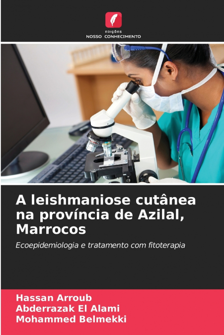 A leishmaniose cutânea na província de Azilal, Marrocos