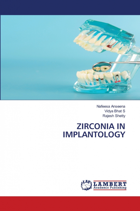 ZIRCONIA IN IMPLANTOLOGY