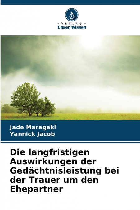 Die langfristigen Auswirkungen der Gedächtnisleistung bei der Trauer um den Ehepartner
