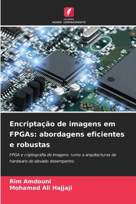 Encriptação de imagens em FPGAs