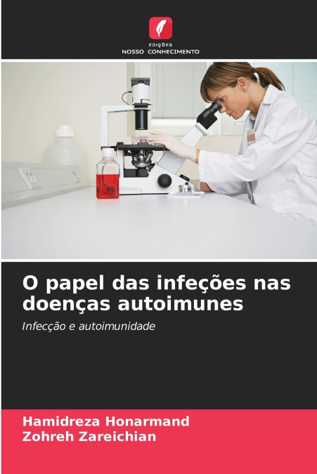 O papel das infeções nas doenças autoimunes