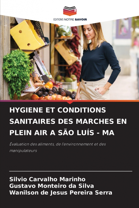 HYGIENE ET CONDITIONS SANITAIRES DES MARCHES EN PLEIN AIR A SÃO LUÍS - MA