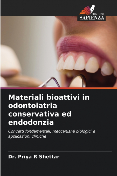 Materiali bioattivi in odontoiatria conservativa ed endodonzia