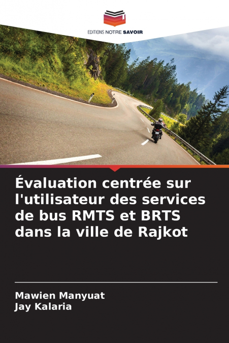 Évaluation centrée sur l’utilisateur des services de bus RMTS et BRTS dans la ville de Rajkot