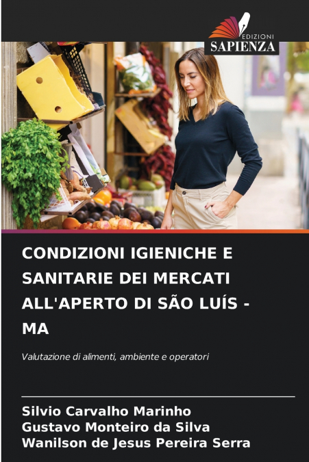 CONDIZIONI IGIENICHE E SANITARIE DEI MERCATI ALL’APERTO DI SÃO LUÍS - MA