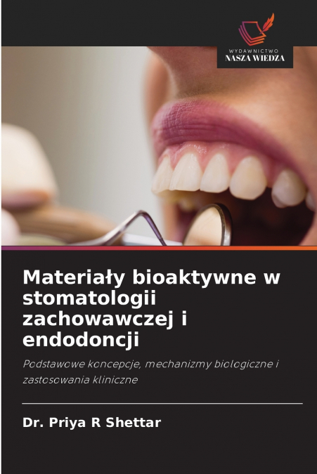 Materiały bioaktywne w stomatologii zachowawczej i endodoncji