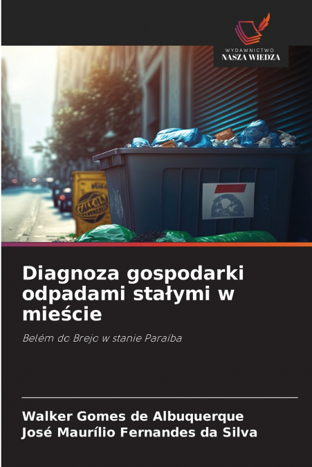 Diagnoza gospodarki odpadami stałymi w mieście