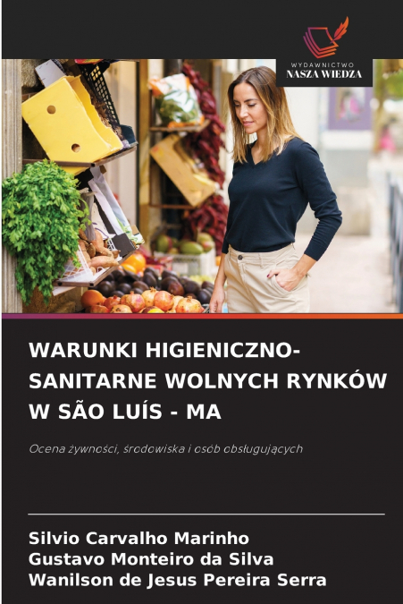 WARUNKI HIGIENICZNO-SANITARNE WOLNYCH RYNKÓW W SÃO LUÍS - MA