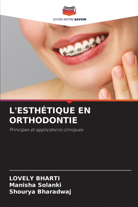 L’ESTHÉTIQUE EN ORTHODONTIE