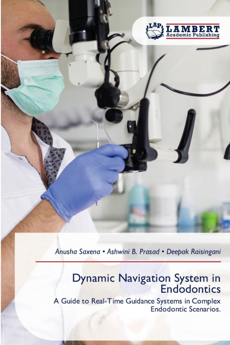 Dynamic Navigation System in Endodontics