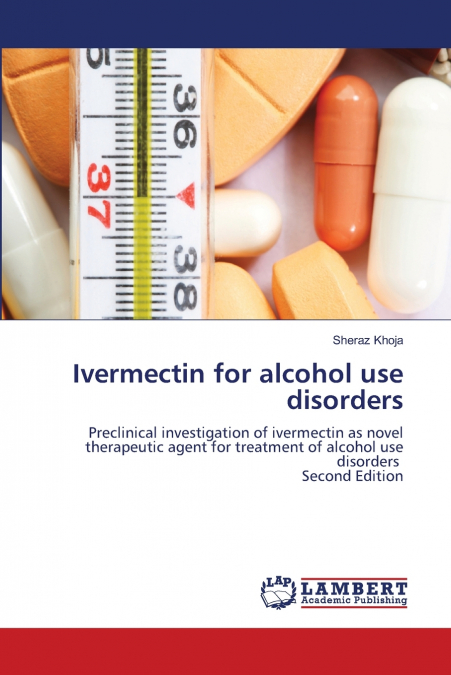 Ivermectin for alcohol use disorders