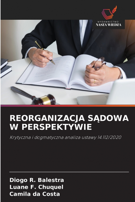 REORGANIZACJA SĄDOWA W PERSPEKTYWIE