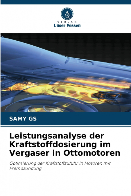 Leistungsanalyse der Kraftstoffdosierung im Vergaser in Ottomotoren