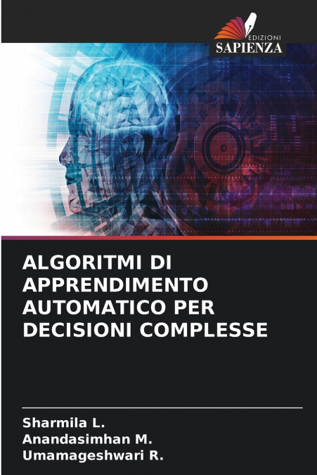 ALGORITMI DI APPRENDIMENTO AUTOMATICO PER DECISIONI COMPLESSE