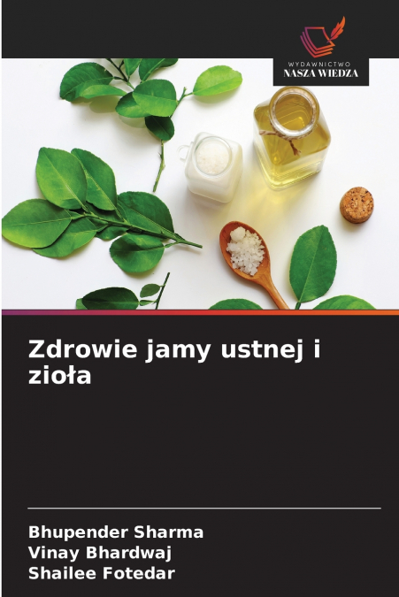 Zdrowie jamy ustnej i zioła