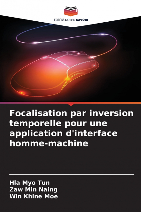 Focalisation par inversion temporelle pour une application d’interface homme-machine