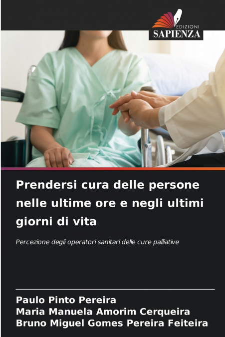 Prendersi cura delle persone nelle ultime ore e negli ultimi giorni di vita