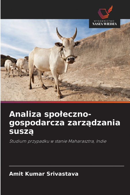 Analiza społeczno-gospodarcza zarządzania suszą