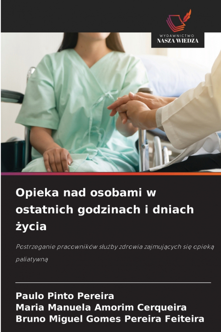 Opieka nad osobami w ostatnich godzinach i dniach życia