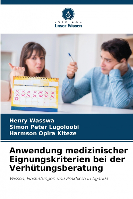 Anwendung medizinischer Eignungskriterien bei der Verhütungsberatung