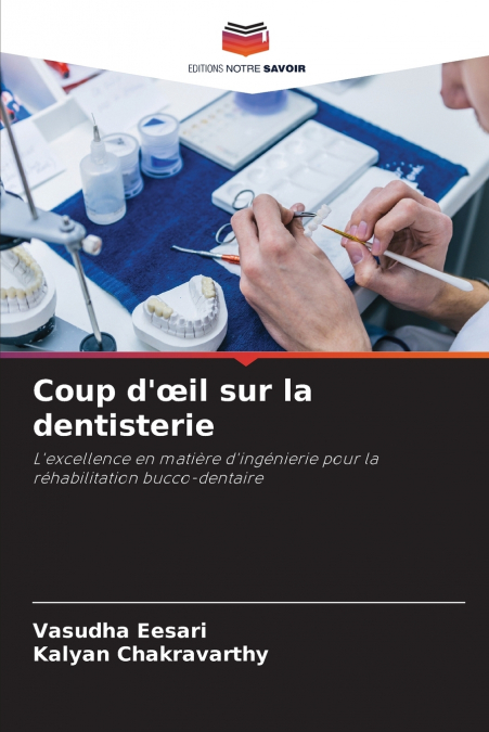 Coup d’œil sur la dentisterie