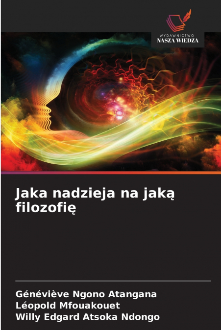 Jaka nadzieja na jaką filozofię