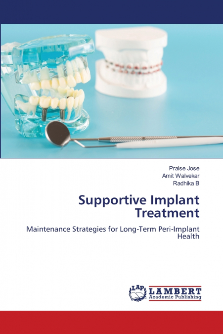 Supportive Implant Treatment