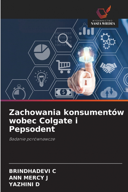 Zachowania konsumentów wobec Colgate i Pepsodent