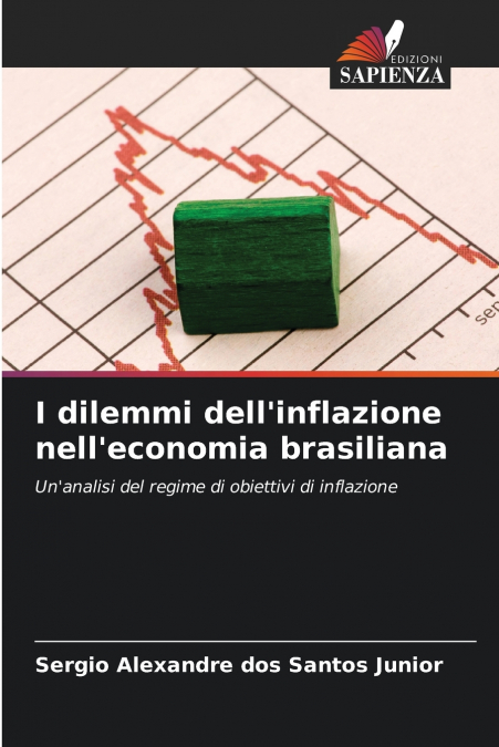I dilemmi dell’inflazione nell’economia brasiliana