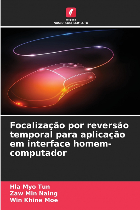 Focalização por reversão temporal para aplicação em interface homem-computador
