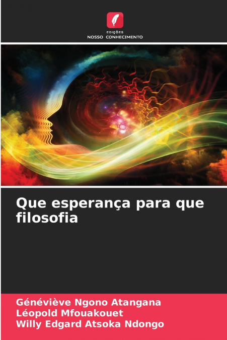 Que esperança para que filosofia