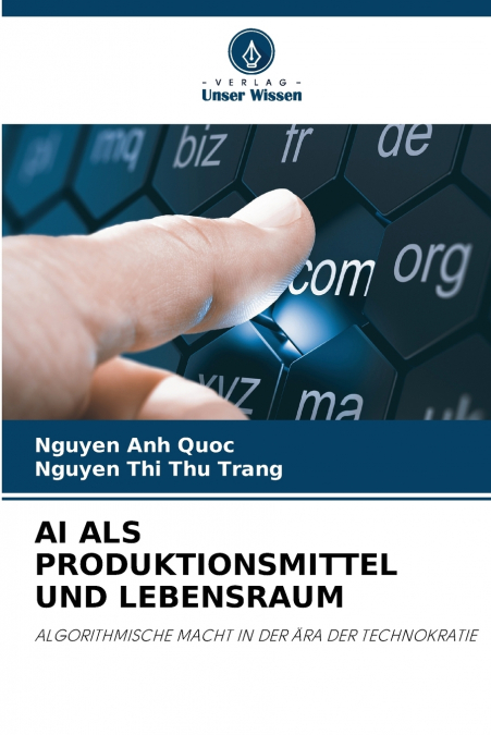AI ALS PRODUKTIONSMITTEL UND LEBENSRAUM