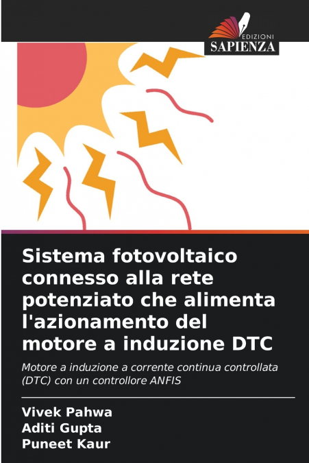 Sistema fotovoltaico connesso alla rete potenziato che alimenta l’azionamento del motore a induzione DTC