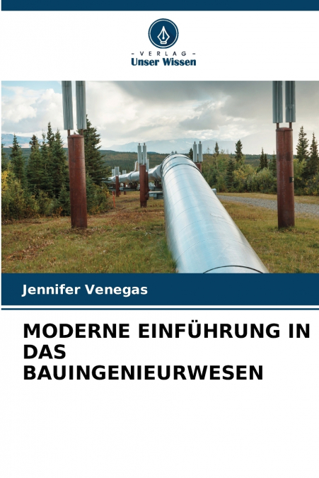 MODERNE EINFÜHRUNG IN DAS BAUINGENIEURWESEN