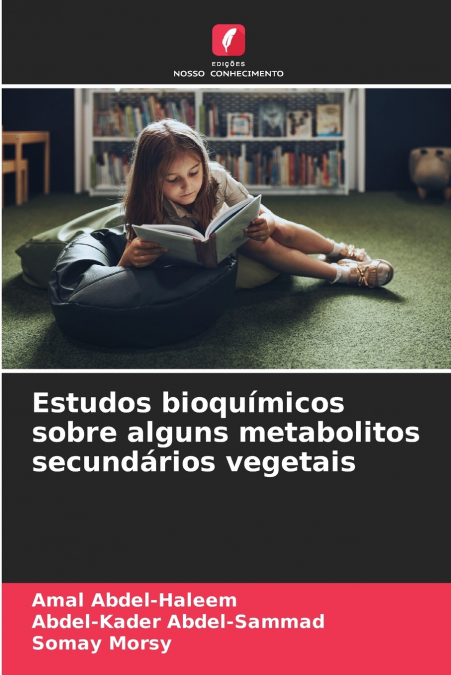 Estudos bioquímicos sobre alguns metabolitos secundários vegetais